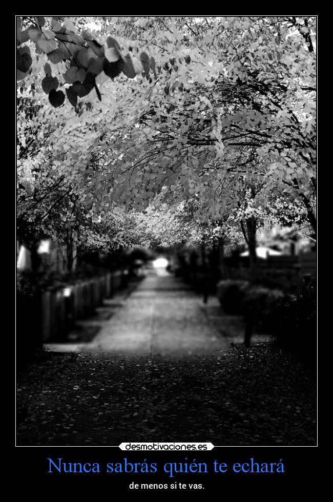 Nunca sabrás quién te echará -