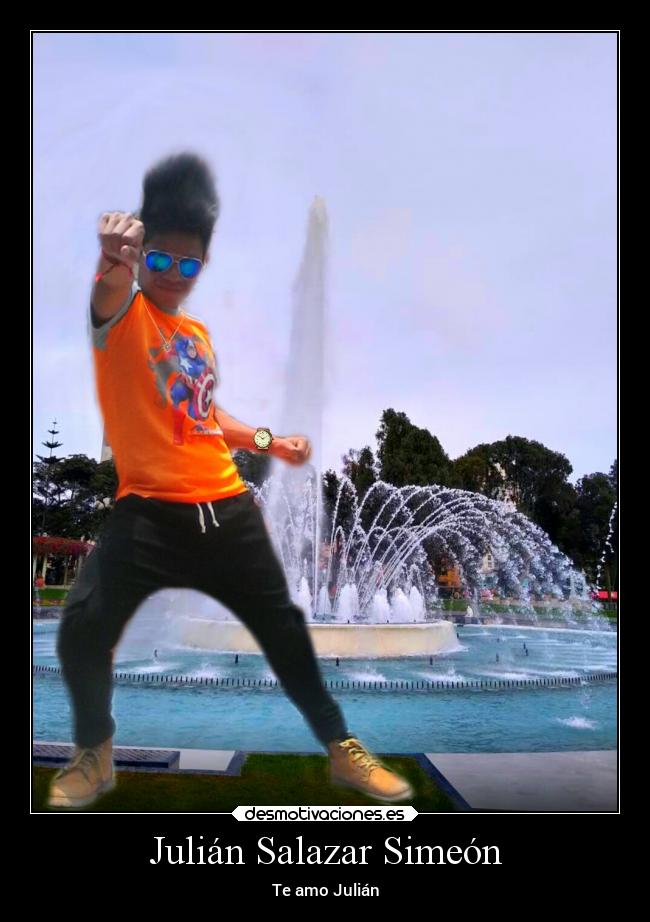 Julián Salazar Simeón - Te amo Julián