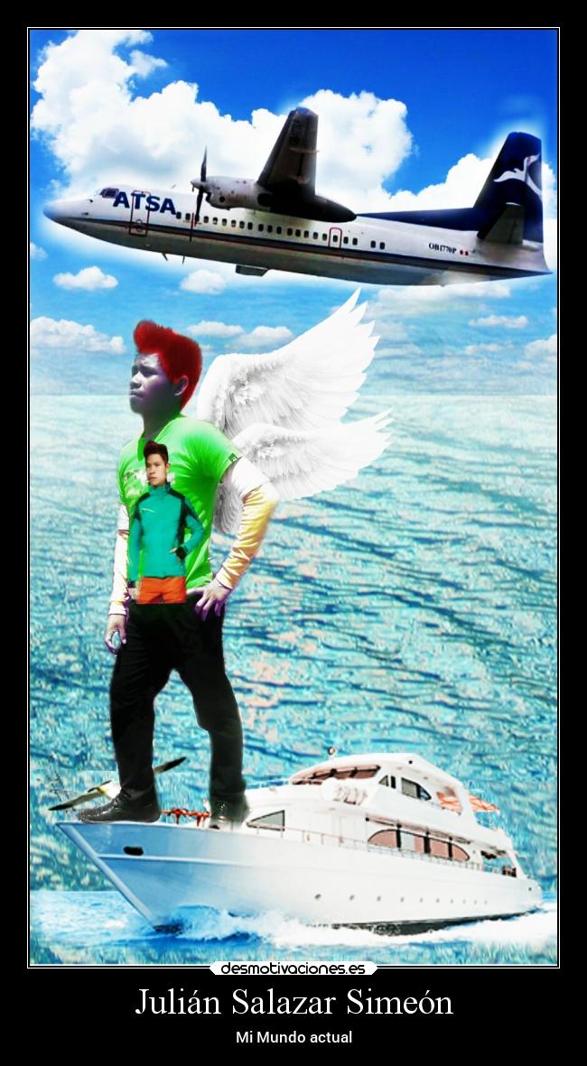 Julián Salazar Simeón - Mi Mundo actual