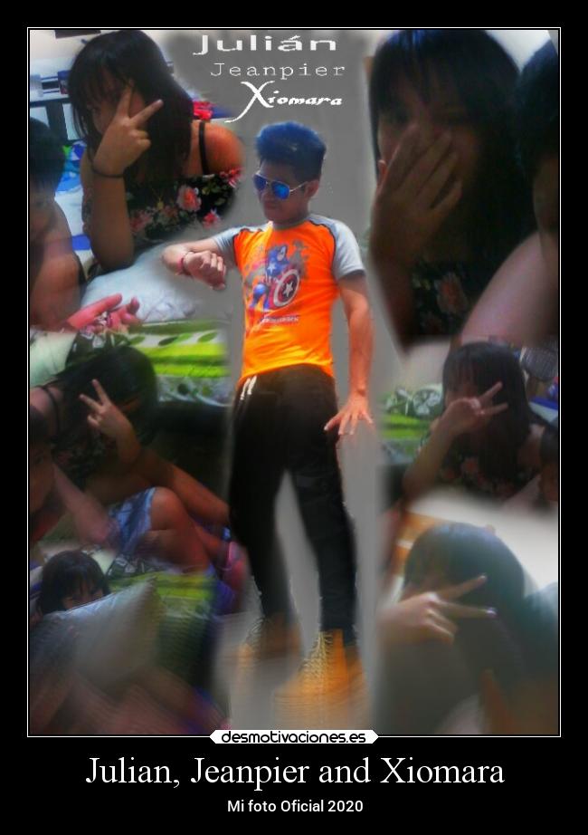 Julian, Jeanpier and Xiomara - Mi foto Oficial 2020