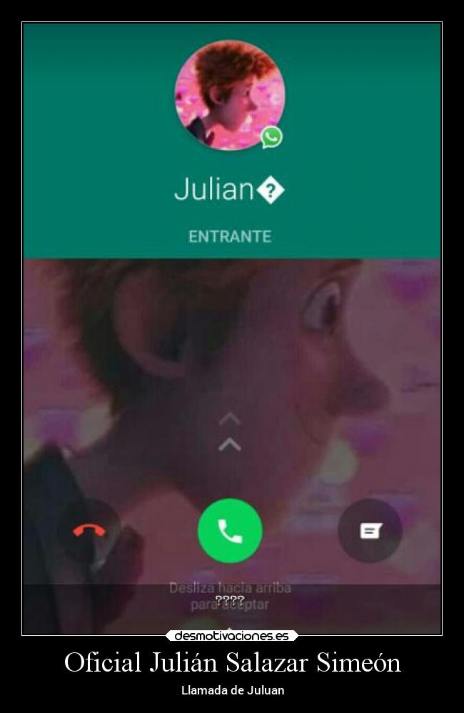 Oficial Julián Salazar Simeón - Llamada de Juluan