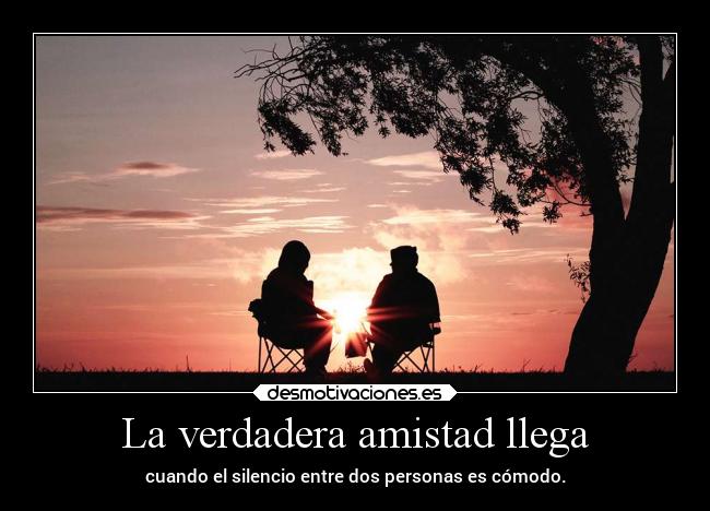 La verdadera amistad llega - 