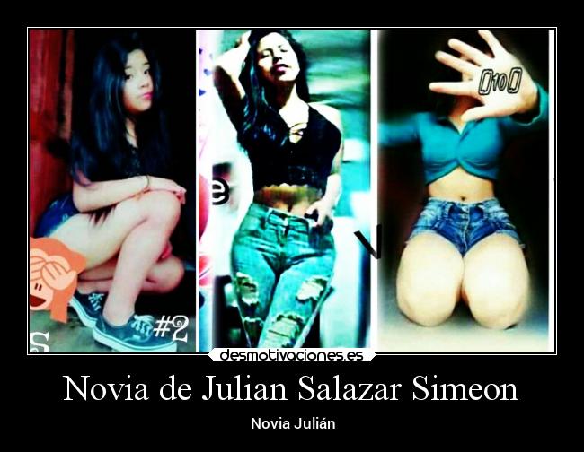 Novia de Julian Salazar Simeon - Novia Julián