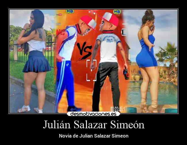 Julián Salazar Simeón - Novia de Julian Salazar Simeon