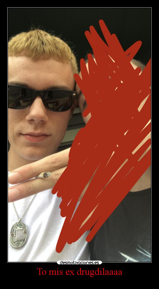 To mis ex drugdilaaaa - 