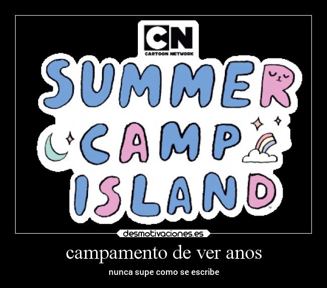 campamento de ver anos -