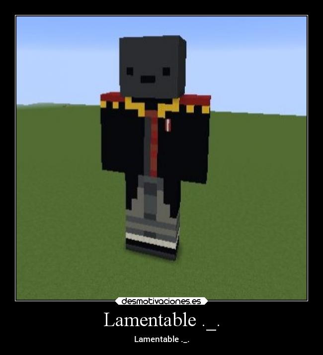 Lamentable ._. - Lamentable ._.