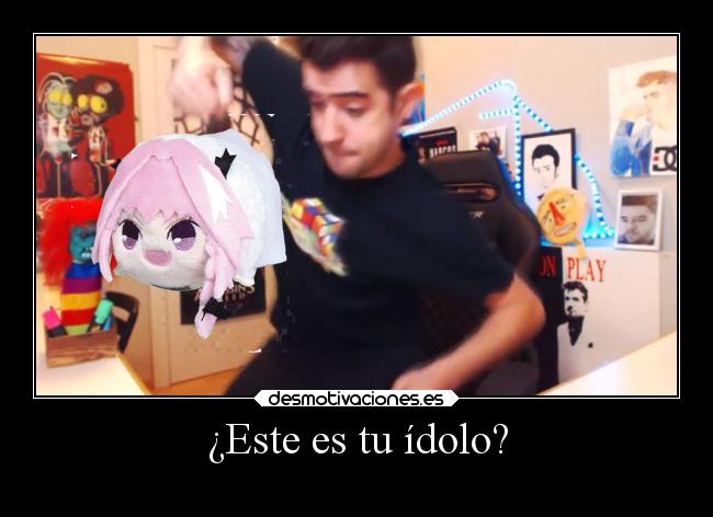 ¿Este es tu ídolo? - 