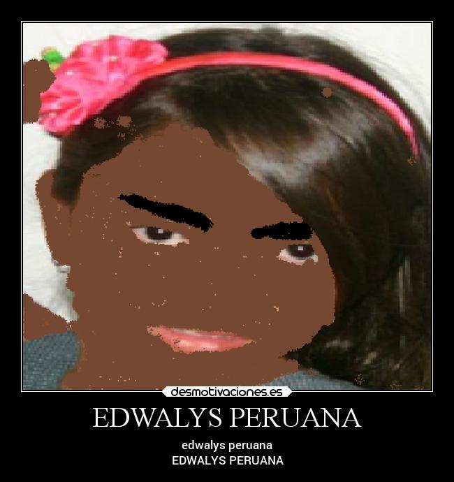 EDWALYS PERUANA -