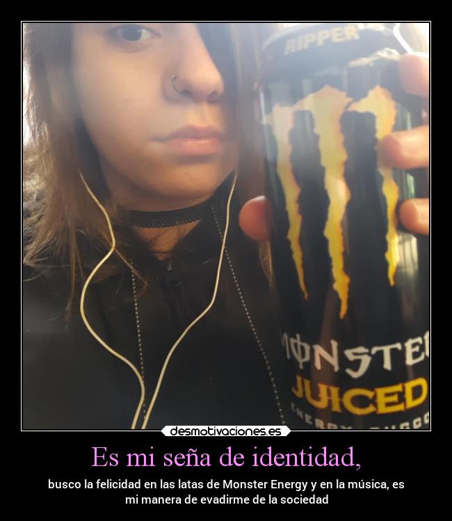 Es mi seña de identidad, - 