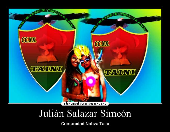 Julián Salazar Simeón - Comunidad Nativa Taini