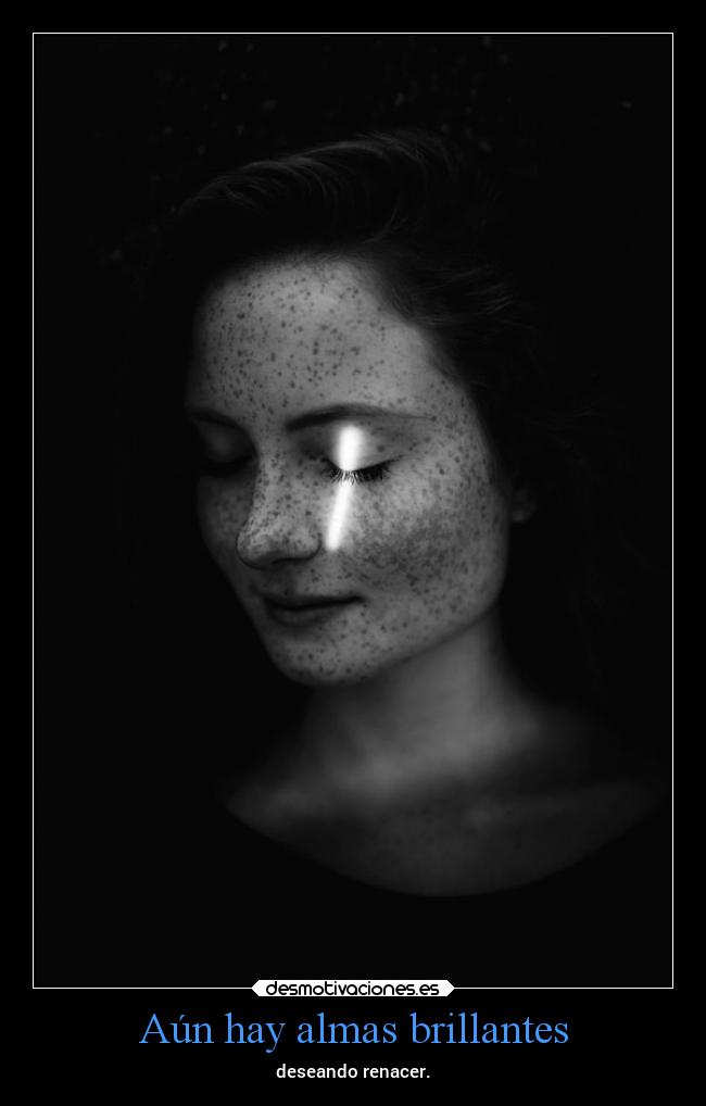 Aún hay almas brillantes - 