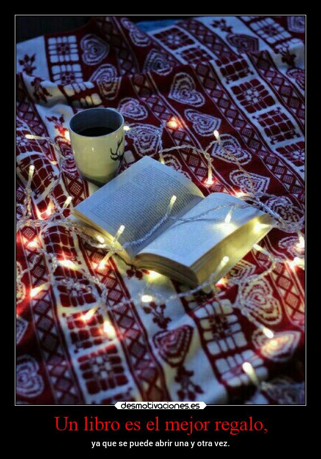 Un libro es el mejor regalo, - 