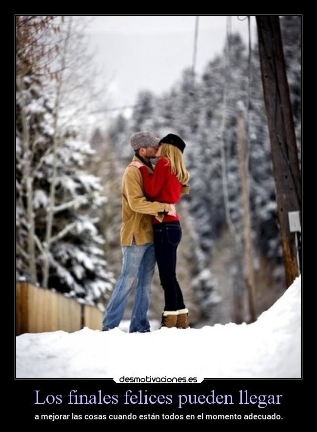 Los finales felices pueden llegar -