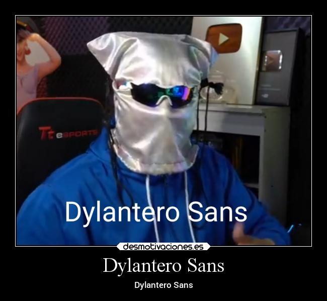 Dylantero Sans - Dylantero Sans