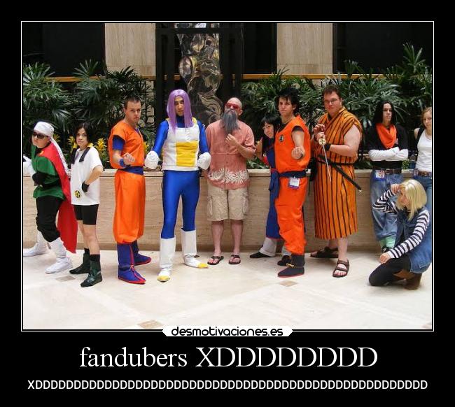 fandubers XDDDDDDDD - XDDDDDDDDDDDDDDDDDDDDDDDDDDDDDDDDDDDDDDDDDDDDDDDDDDD