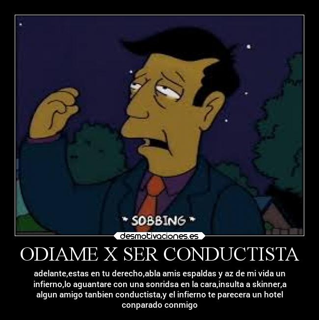 ODIAME X SER CONDUCTISTA -