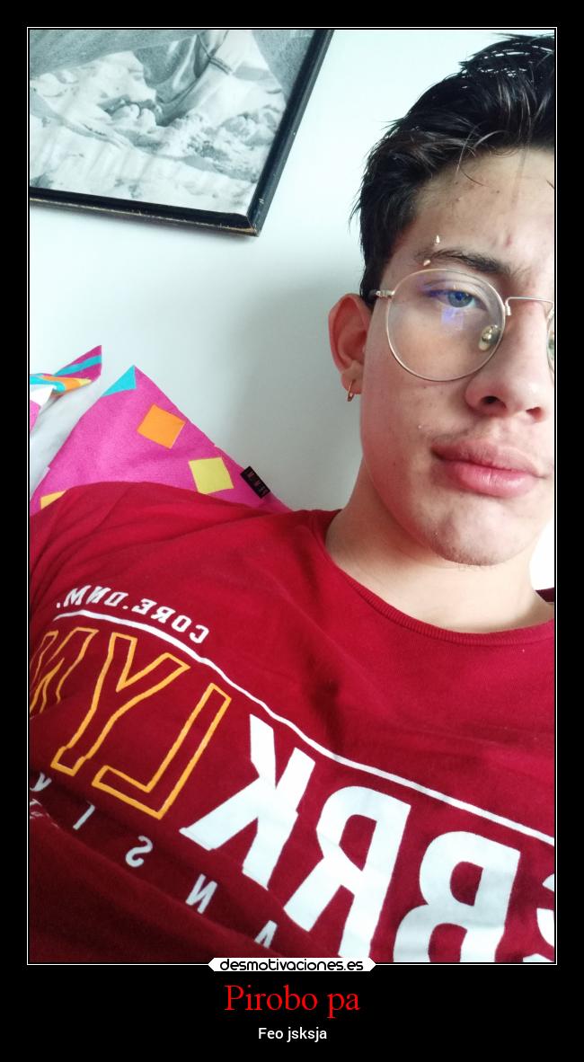 Pirobo pa - Feo jsksja