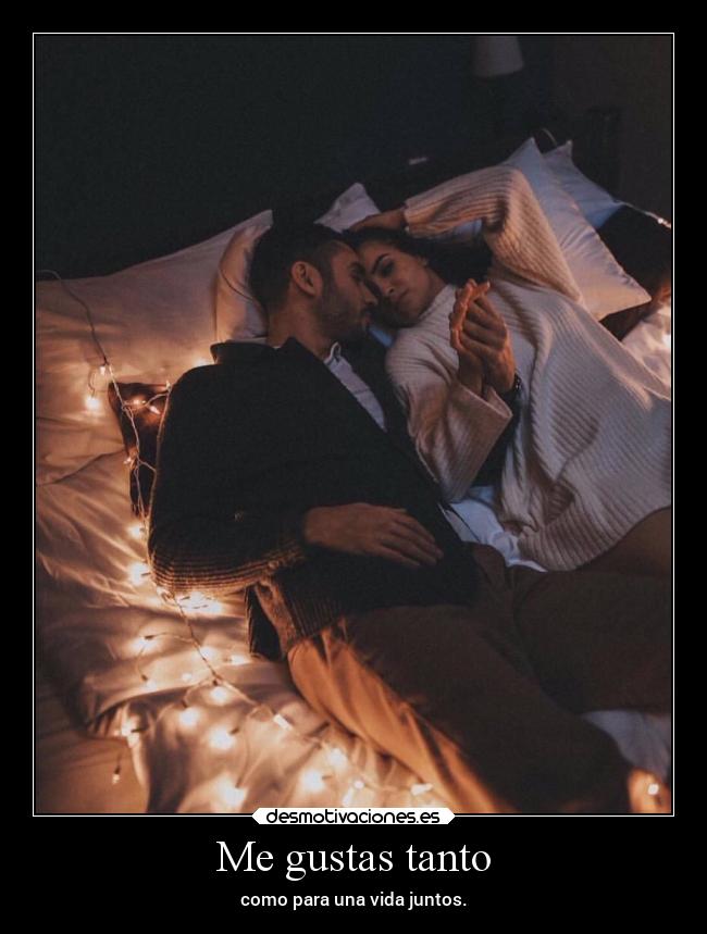 Me gustas tanto - 