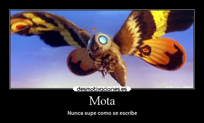 Mota - Nunca supe como se escribe