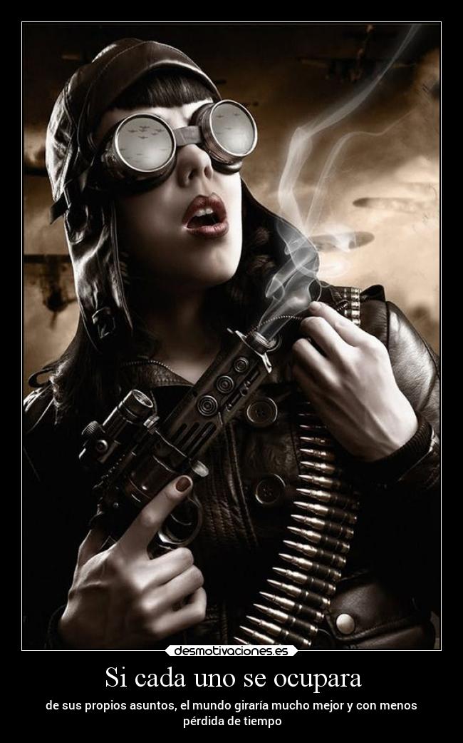 Si cada uno se ocupara -