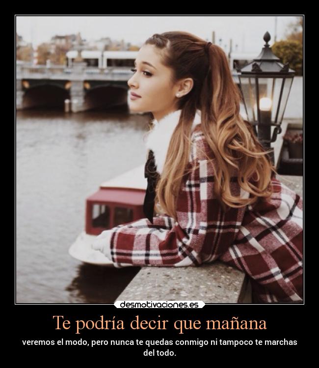 Te podría decir que mañana - 