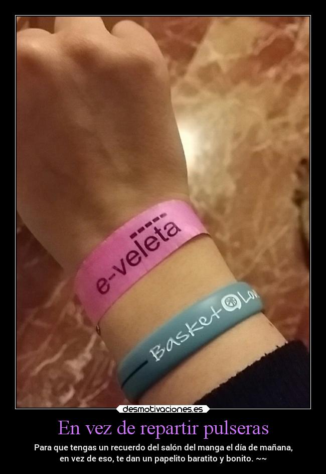 carteles enfados salon manga granada ficzone pulseras hayquejoderse vengaconho soislopeorenserioxdxd desmotivaciones