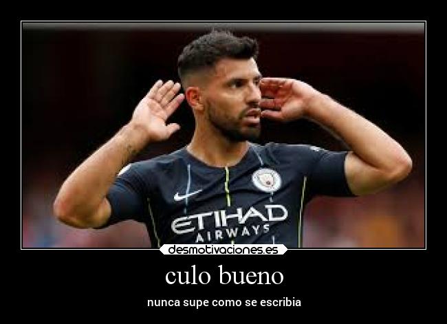 culo bueno - nunca supe como se escribia