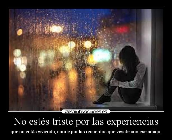 carteles frases tristeza amigos amistad desmotivaciones