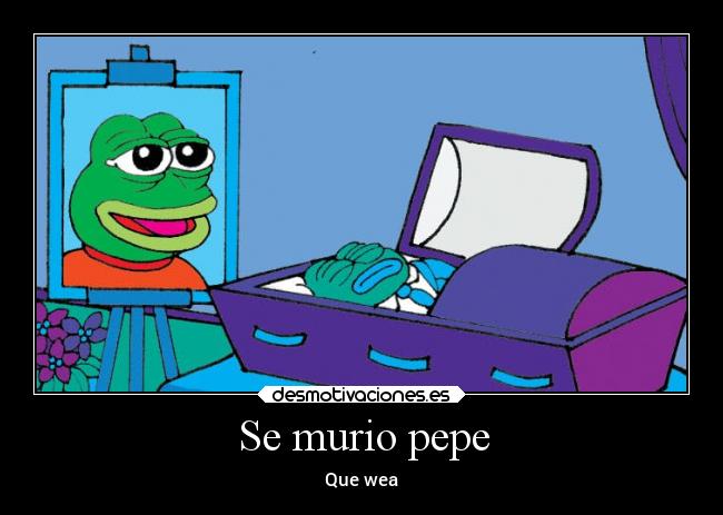 Se murio pepe -