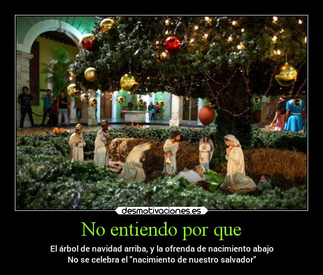 carteles navidad dios ofrenda adornos jesus salvador nacimiento desmonavidad2019 desmotivaciones