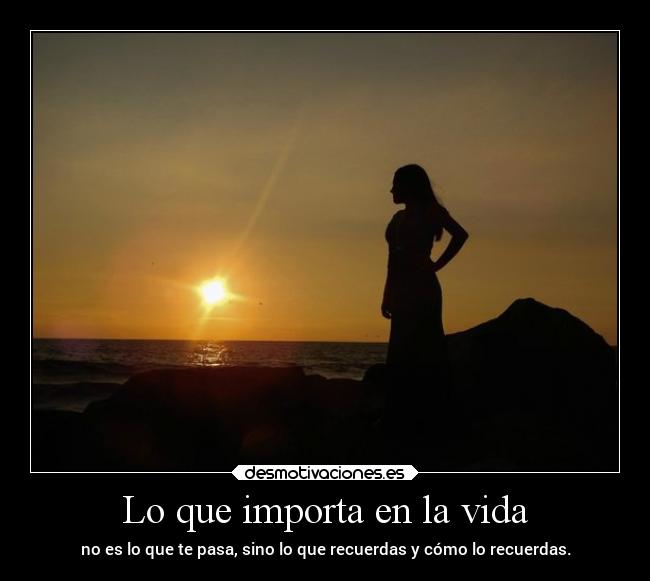 carteles vida frases vida recuerdos desmotivaciones