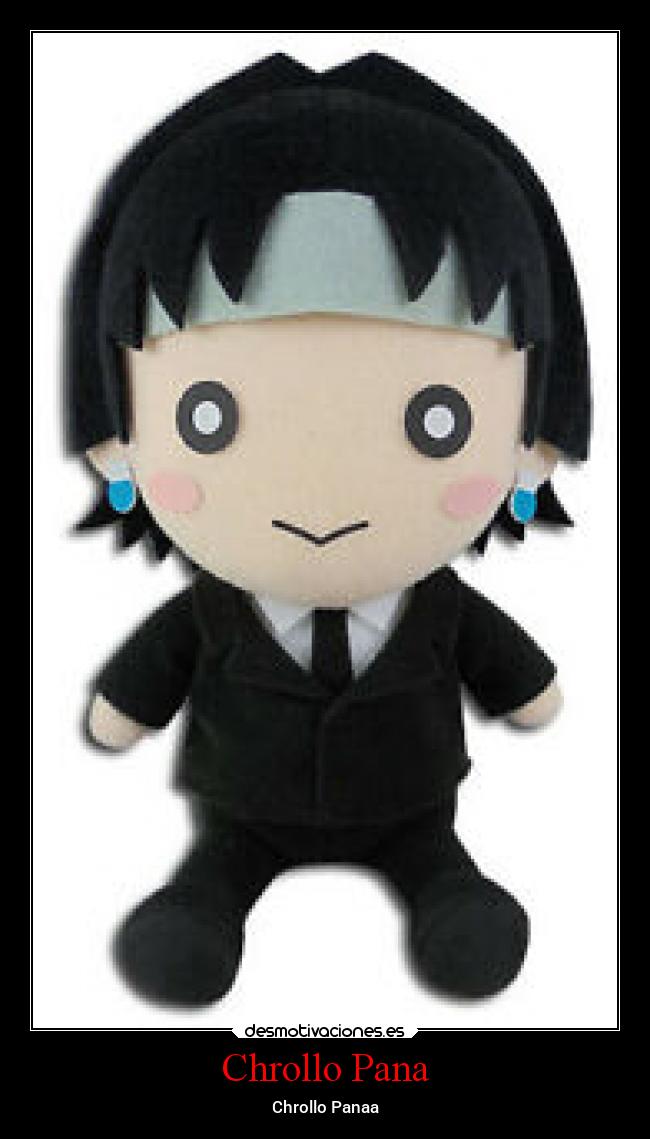 Chrollo Pana - Chrollo Panaa