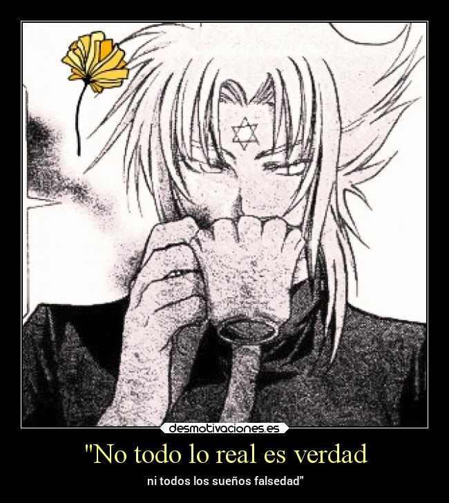 No todo lo real es verdad - ni todos los sueños falsedad