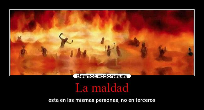 La maldad - 