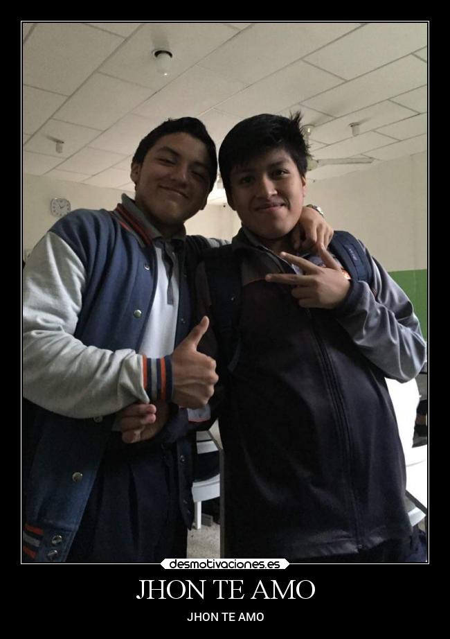 JHON TE AMO - JHON TE AMO