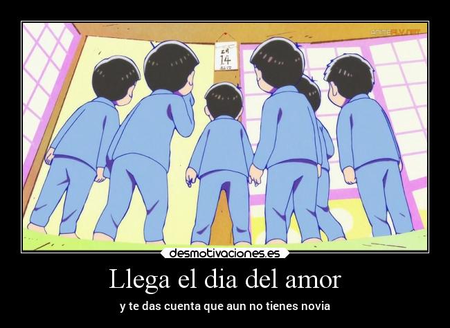 Llega el dia del amor - y te das cuenta que aun no tienes novia