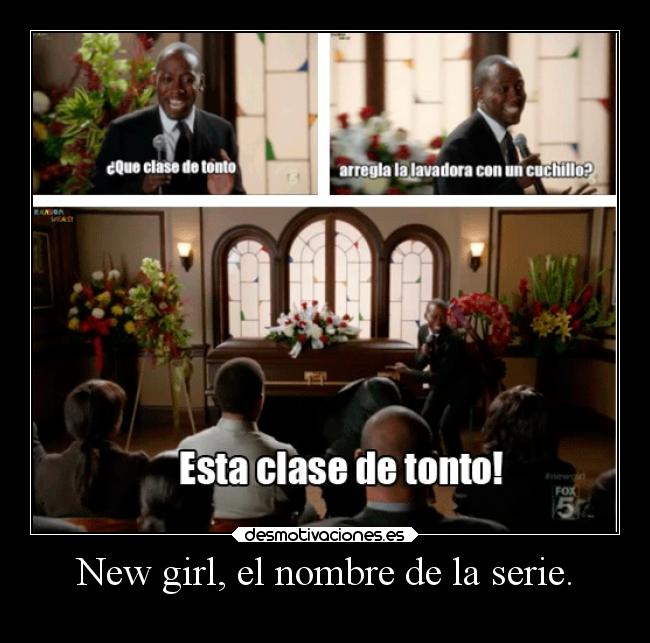 New girl, el nombre de la serie. - 