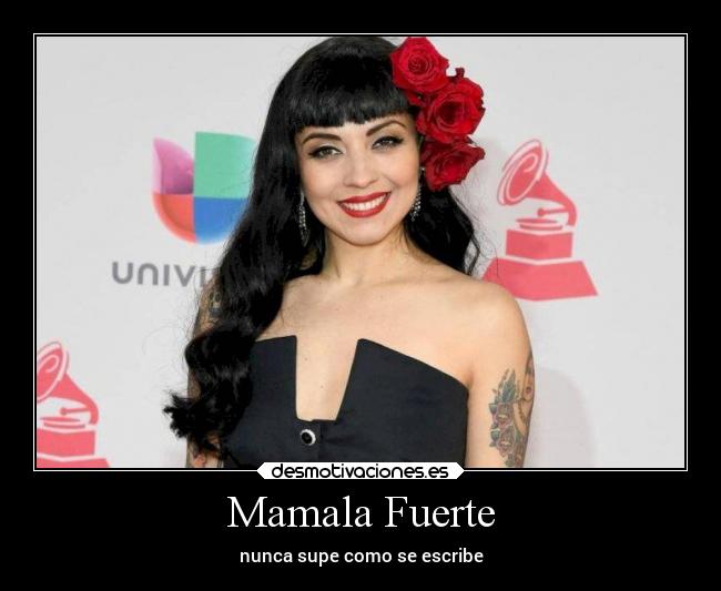 Mamala Fuerte -