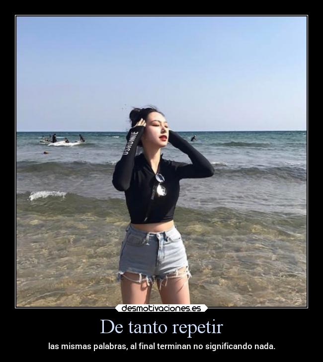 De tanto repetir - 