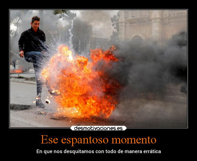 Ese espantoso momento - 