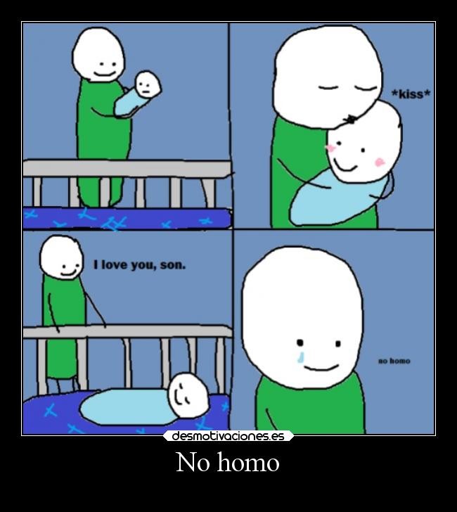 No homo - 