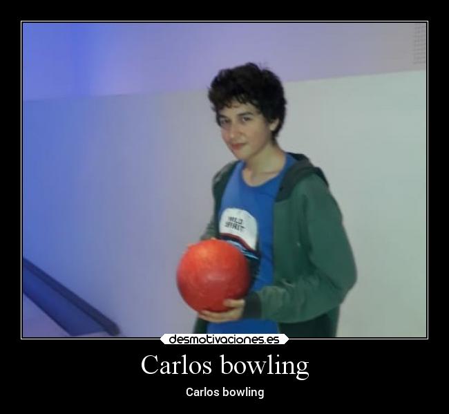 Carlos bowling - 