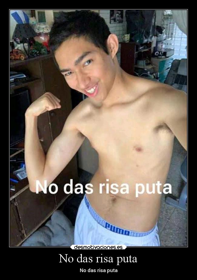 carteles risa risa das puta desmotivaciones