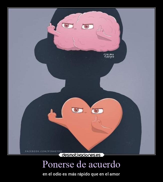 Ponerse de acuerdo - en el odio es más rápido que en el amor