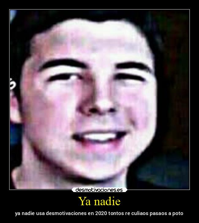 Ya nadie -