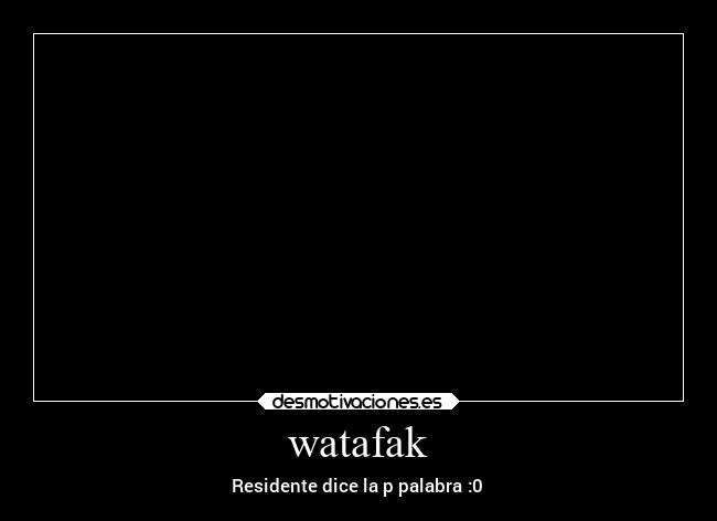 watafak - Residente dice la p palabra :0