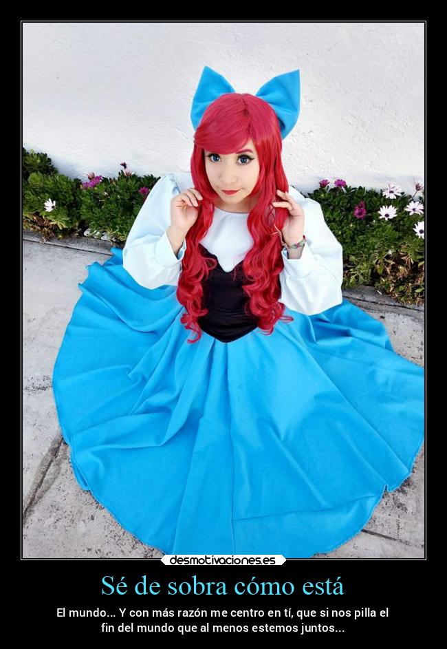 Sé de sobra cómo está - 