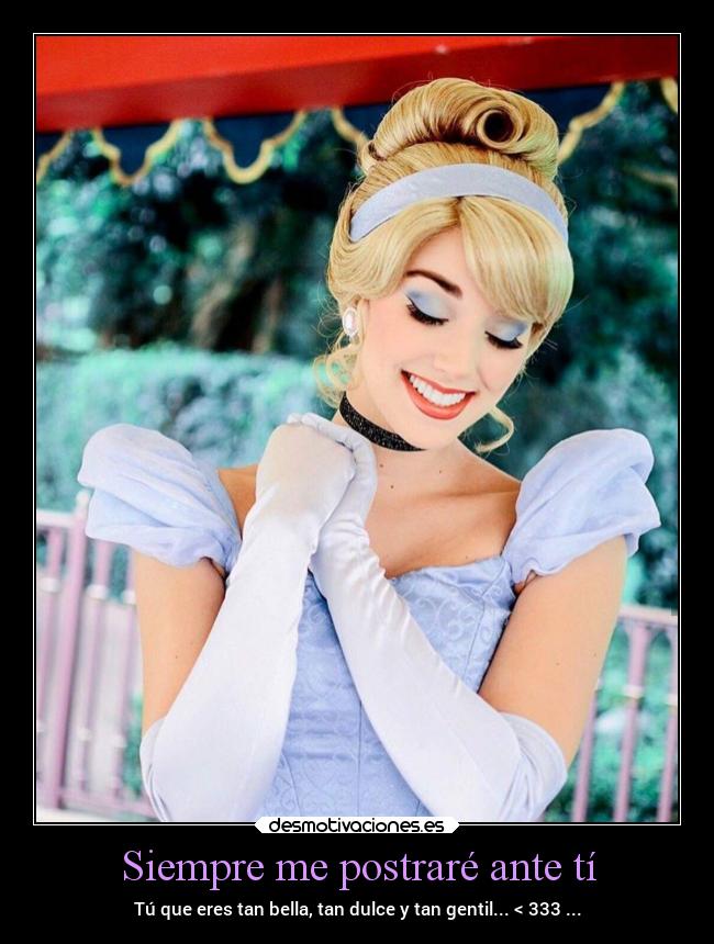 Siempre me postraré ante tí -