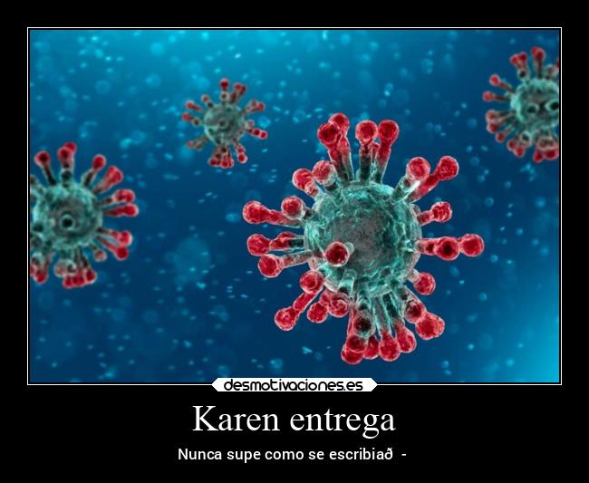 Karen entrega - 